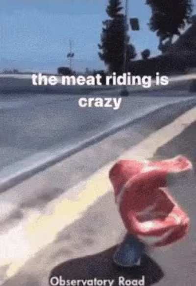 Where's my steak?