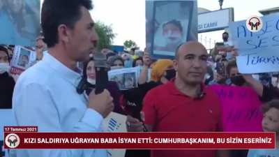 Kızı afganlı tarafından tecavüze uğrayan baba: Cumhu<wbr>rbaşk<wbr>anım, bu sizin eseriniz
