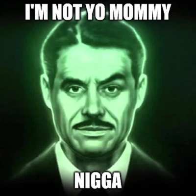 I had a dream about Mr House from Fallout: NV singing Ain't Shit by Doja Cat in a series of impact font memes. I am neither a Fallout fan nor a Doja Cat fan.