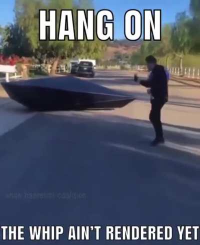 the whip aint rendered yet