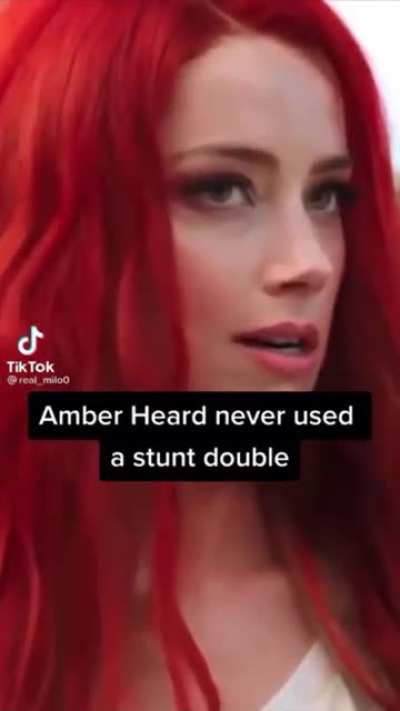 Amber Heard never used a stunt double