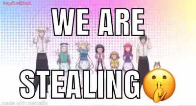We are stile “WE ARE STEALING “ meme