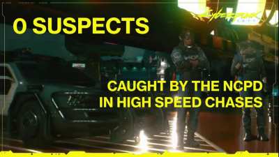 Cyberpunk by the Numbers: 0 Suspects Caught in High Speed Chases