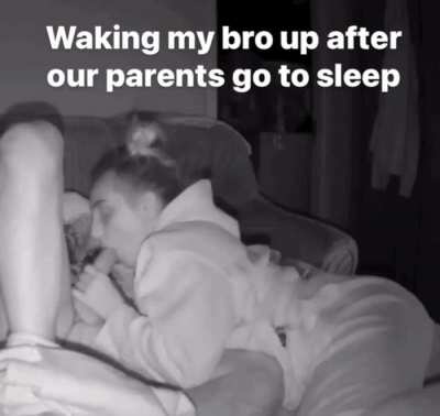 I dont mind sis waking me up