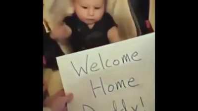 Welcome home daddy