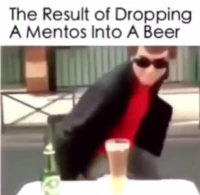 Man puts mentos in beer