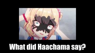 Haachama said what