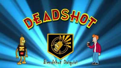 Deadshot Daiquiri Jingle OVER FUTURAMA THEME