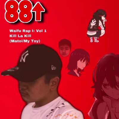 Yo my chiggas my name is Jizzy C, a rapper from Manila. I’m tryna make it big in 88rising like Joji and Rich Brian, rate my shit dawg. Waifu Rap I: Vol 1, Kill La Kill, titled {Matoi/My Toy}