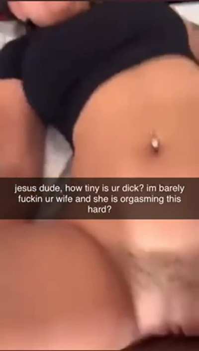Normally I’d pull out to be respectful. Since she’s never a real orgasm with you though. I’m going to fill her up. Have fun raising my kid, cuck.