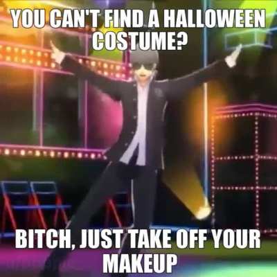 I think I just offended 90% of the female population.
