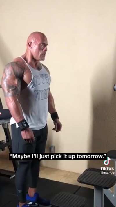The Rock is such an inspiration :)