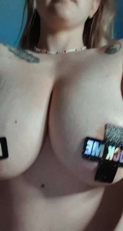 Will you make me take the pasties off when we Fuck?