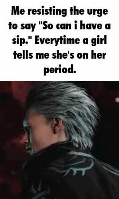 Im just a little thirsty