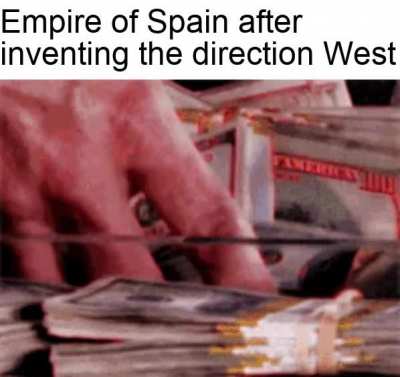 The New World is ours, boys.