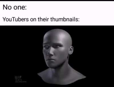 They do be like this