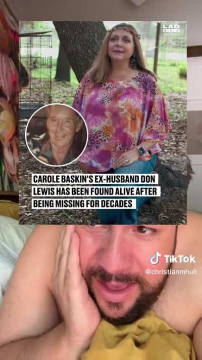 So Carole Baskin did not in fact feed him to to her tigers