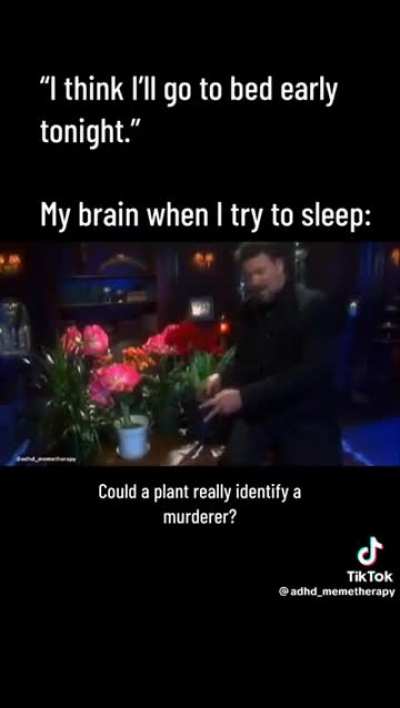 Every time I close my eyes