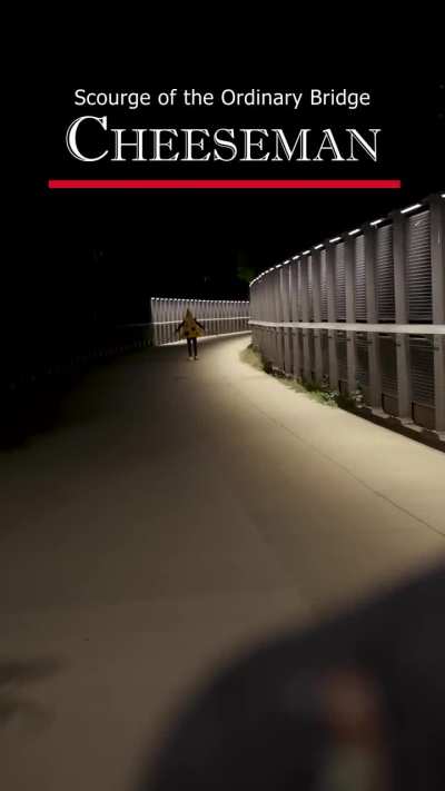Very Ominous Bridge