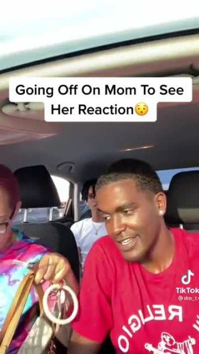 Going off on mom to see her reaction