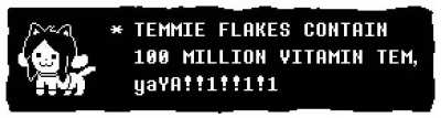 Get temmie flakes
