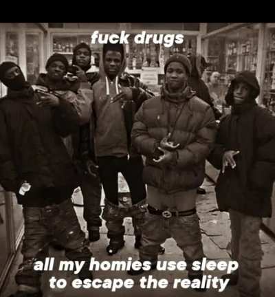 I don't even get to sleep though!