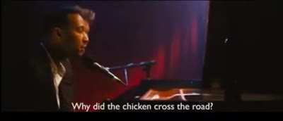 Why did the chicken cross the road?