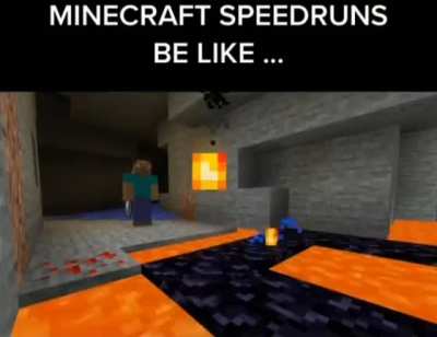 Speedruns me like