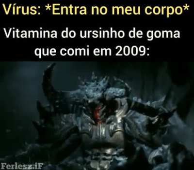 Hummm ursinho bom aquele faz efeito até hoje