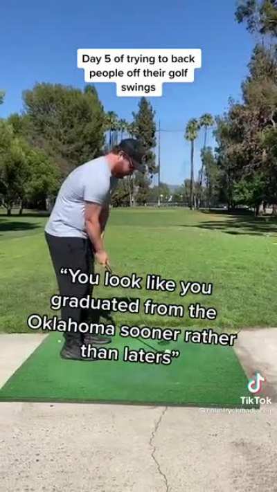 Trying to back people off their golf swings