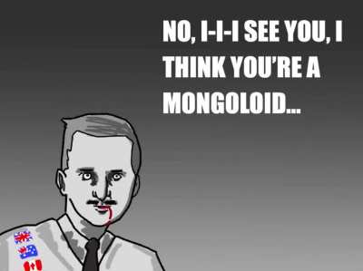 He is not wrong about being a mongoloid
