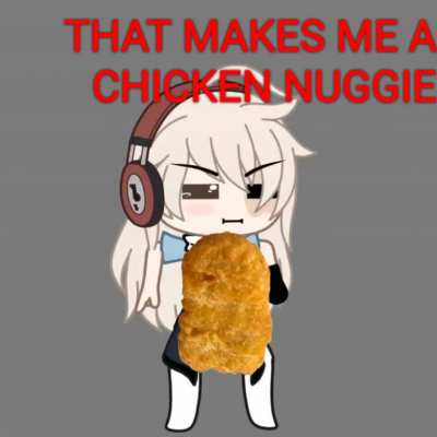 Am chicken nuggie