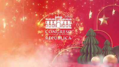 Saludo de Navidad del Congreso del Perú, a cargo de...