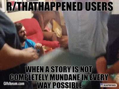 the incident in question has actually occurred