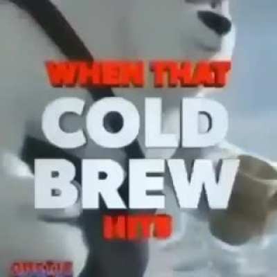 Cold brewed