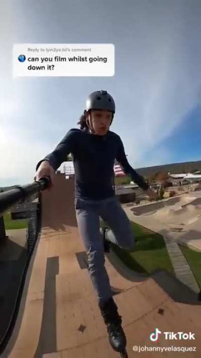 I can’t even rollerblade, much less rollerblade while filming!