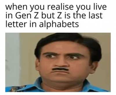 I belong to Gen Z too.....