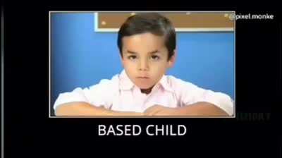 Based Child 🗿