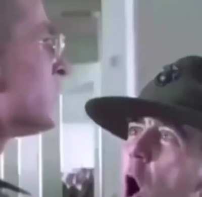 Full Metal what did you say maggot?