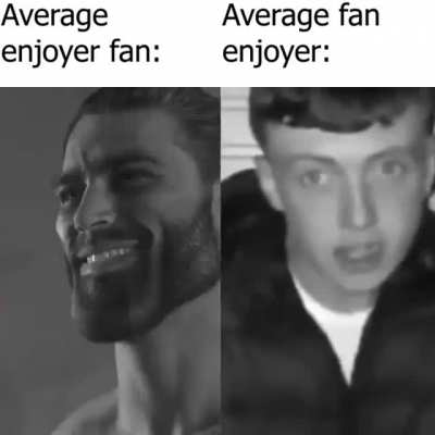 Average average enjoyer