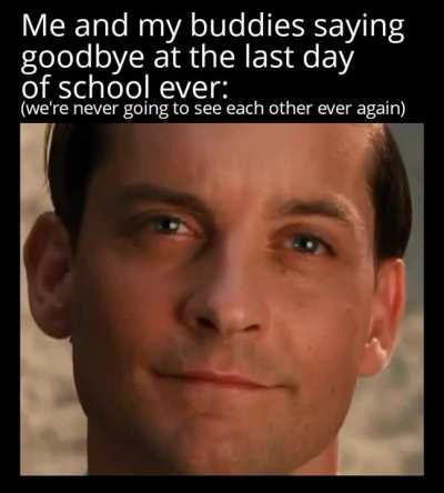 We're nearing the end of secondary school guys let's go!