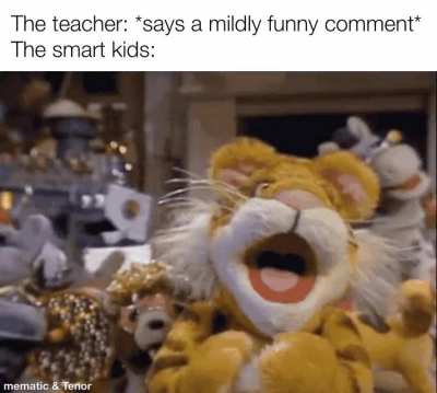 When the teacher makes the funny