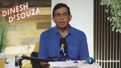 [Real] Dinesh D'Souza: 
