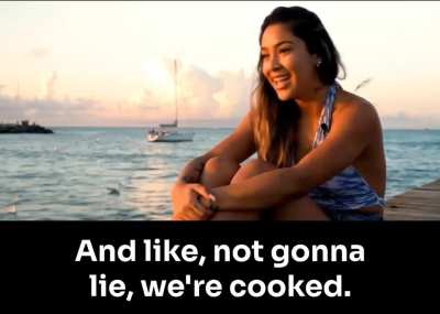 We are cooked