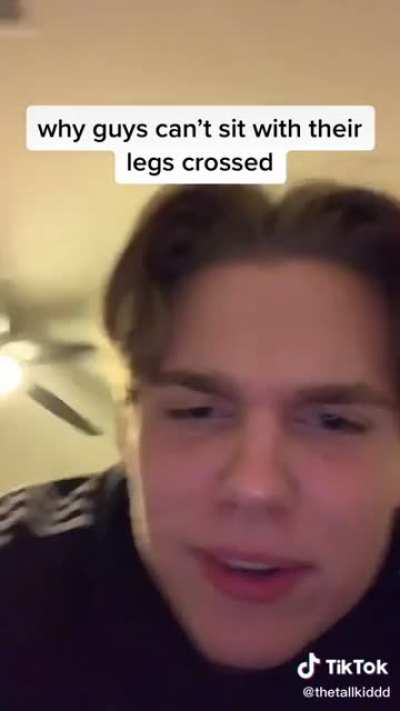 Why guys can’t sit with their legs crossed