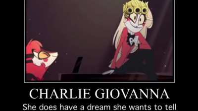 She has a dream like the funny gangster man