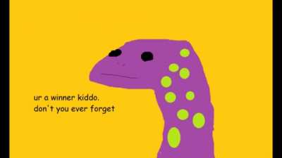 Hello for the people in new seeing this and needing this i just wanted to remind you of the motivational lizard and that we ALL believe in you. Have a great life my friens :D (source: YT BraxtonThePorcupine)