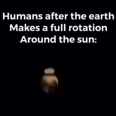 Los humanos cuando la Tierra da una vuelta completa al sol