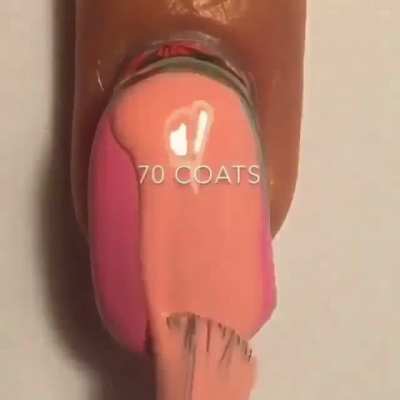 Thanks, I hate 100 coats of nail polish