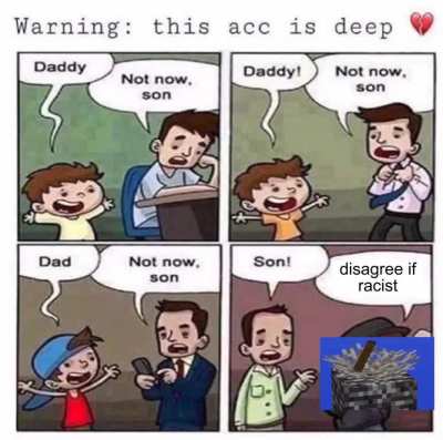If you disagree you a racist